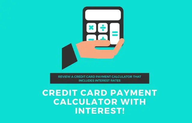 Credit Card Payment Calculator with Interest