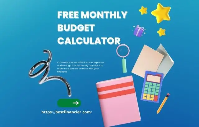 Free Monthly Budget Calculator