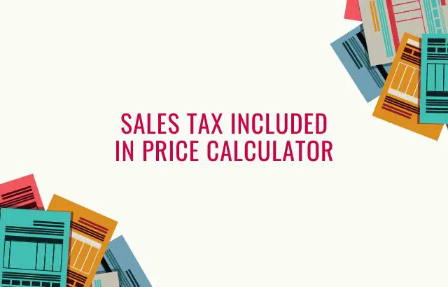 Sales Tax Included in Price Calculator