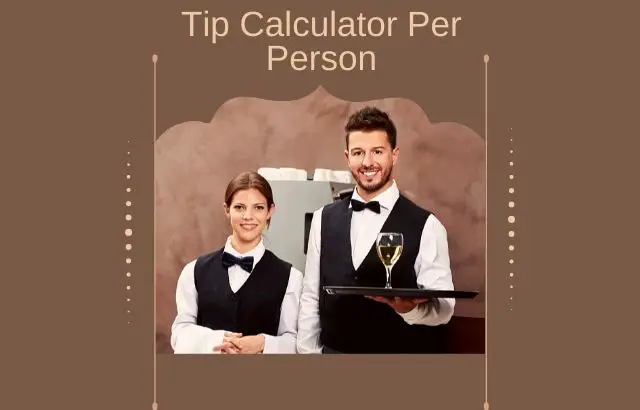 Tip Calculator Per Person