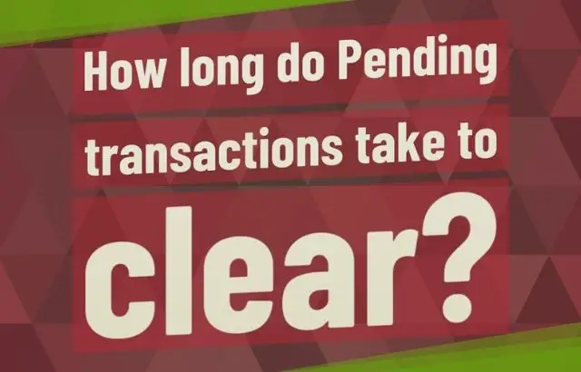 how long does a pending transaction take