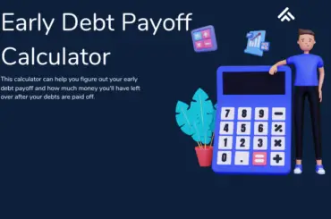 Early Debt Payoff Calculator
