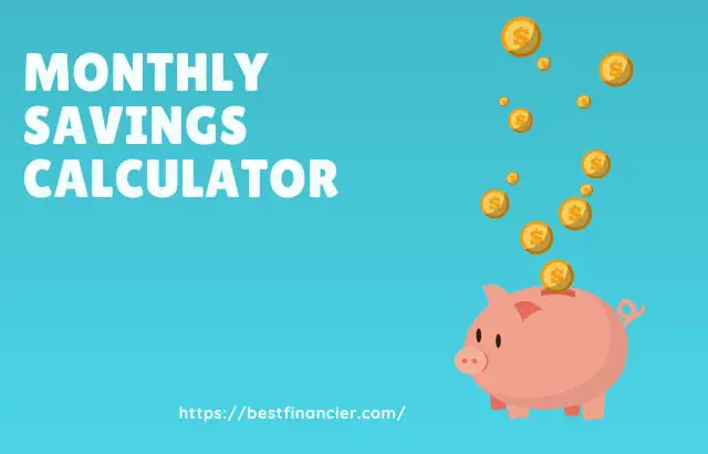 Monthly Savings Calculator