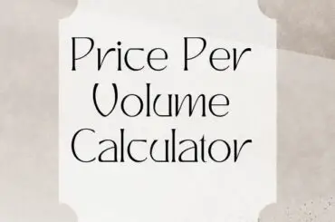 Price Per Volume Calculator
