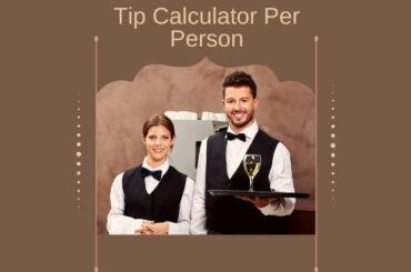 Tip Calculator Per Person