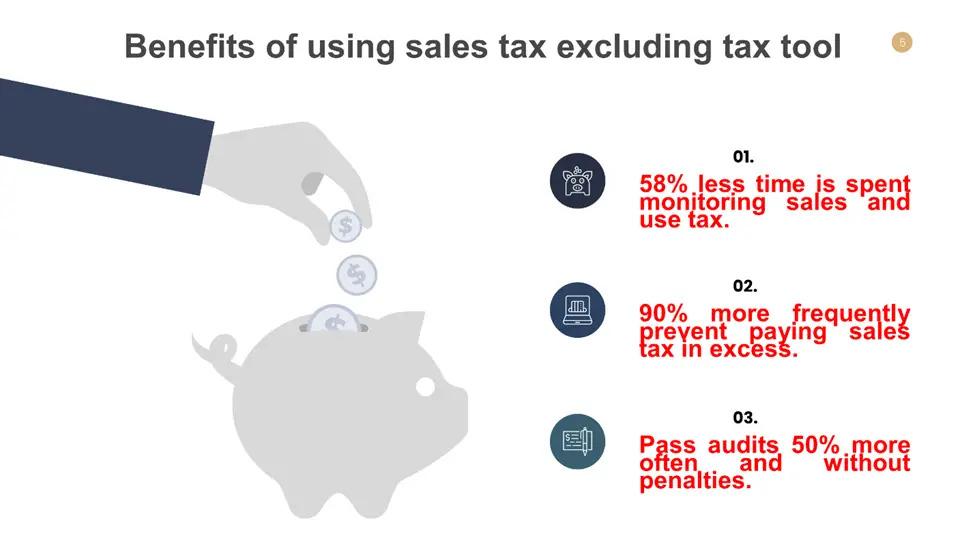 Benefits of using the Sales Tax Excluding Tax Tool 